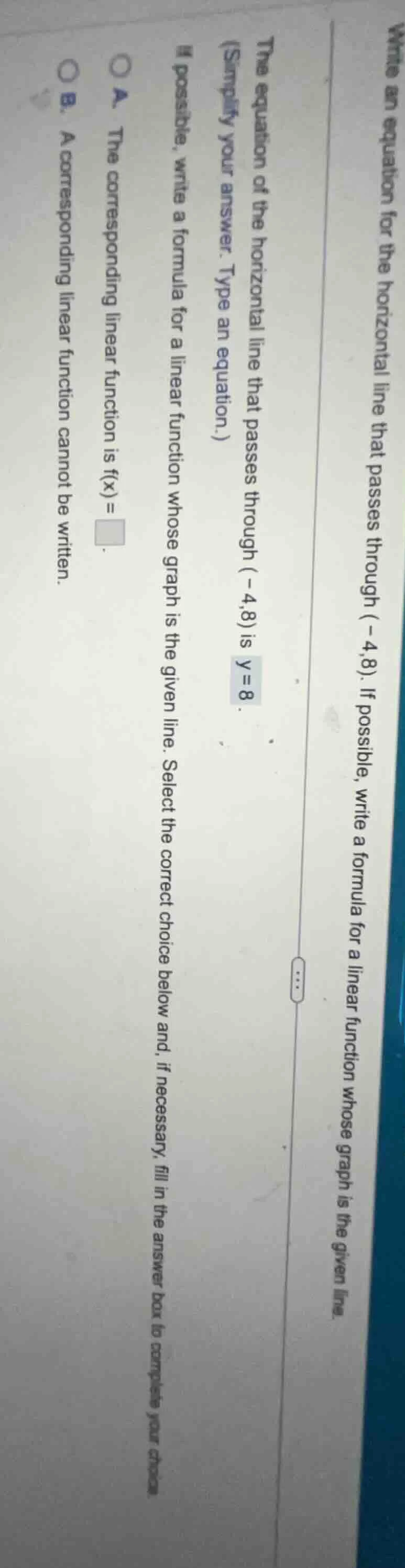 write an equation for the horizontal line that passes through (-4,8). i…
