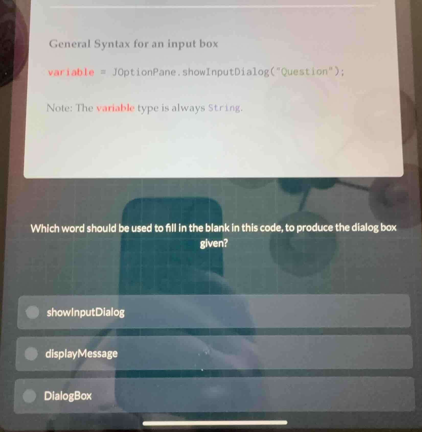 general syntax for an input box variable = joptionpane.showinputdialog(…