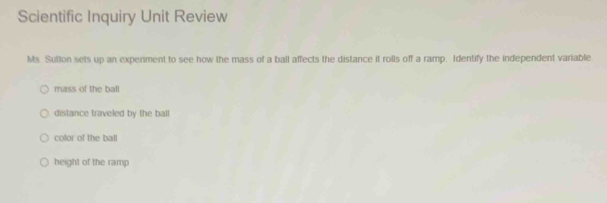 scientific inquiry unit review ms. sutton sets up an experiment to see …