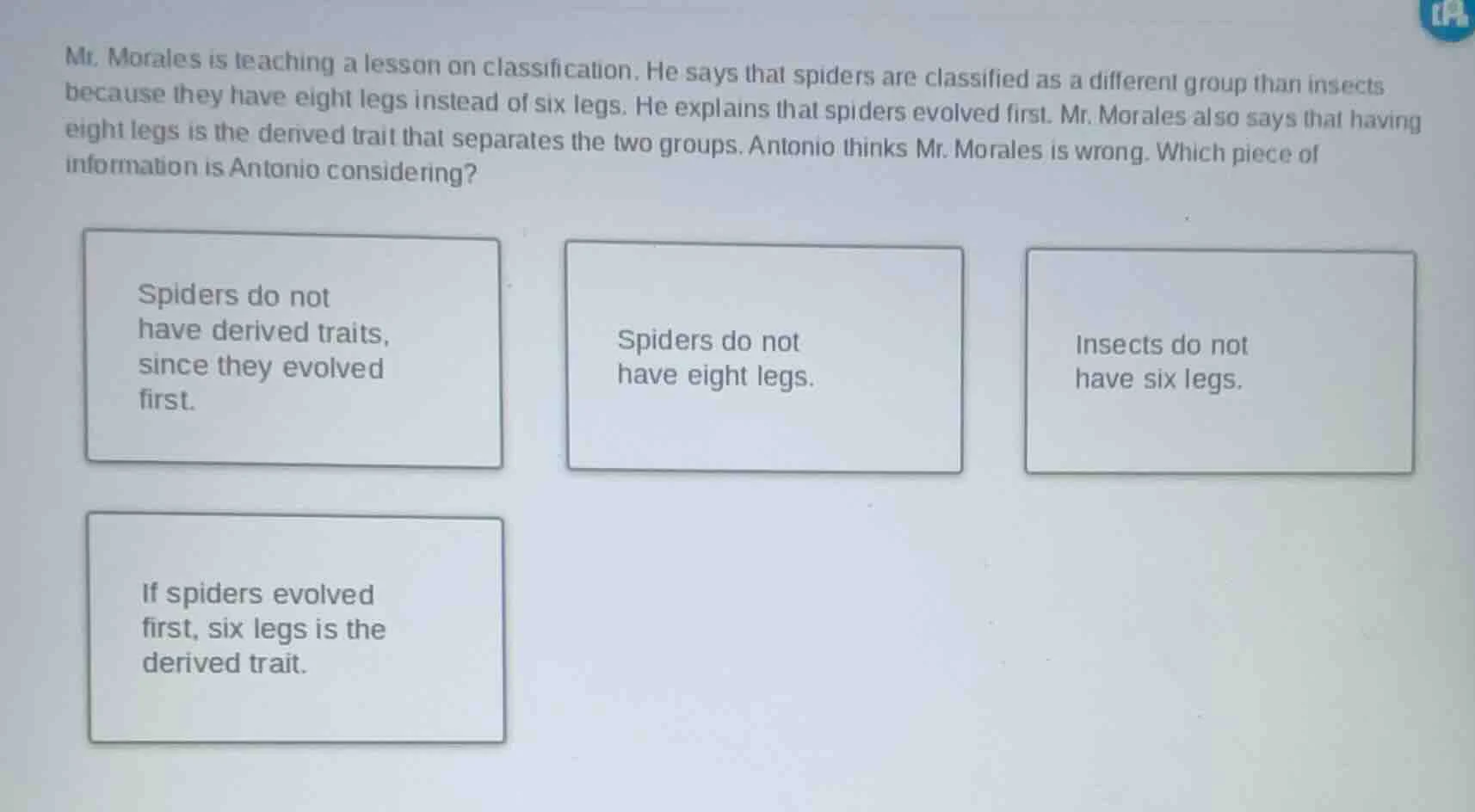 mr. morales is teaching a lesson on classification. he says that spider…