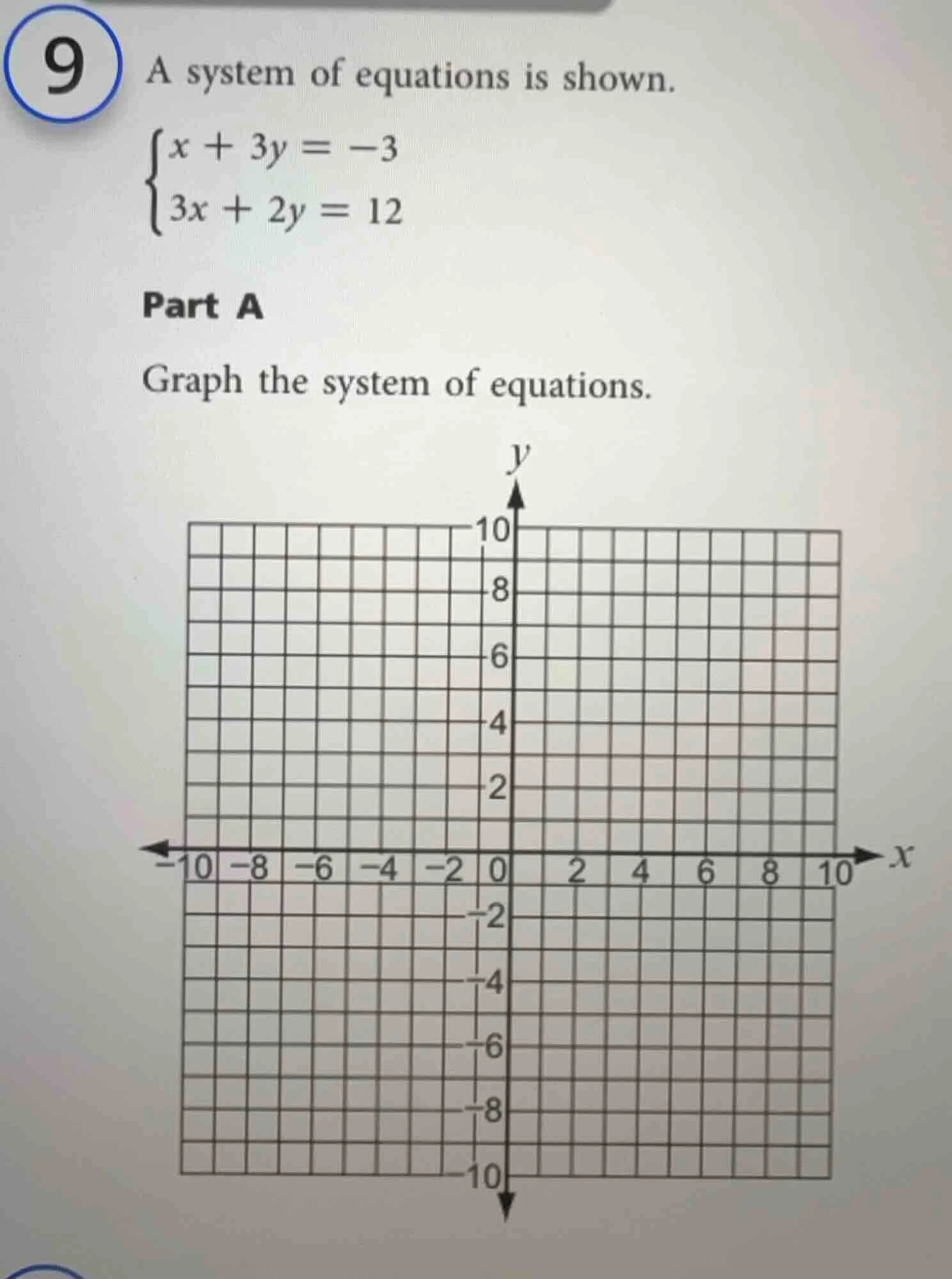 9 a system of equations is shown. \\(\\begin{cases}x + 3y = -3 \\\\ 3x …