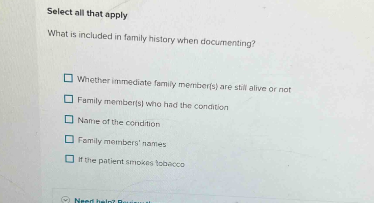 select all that apply what is included in family history when documenti…