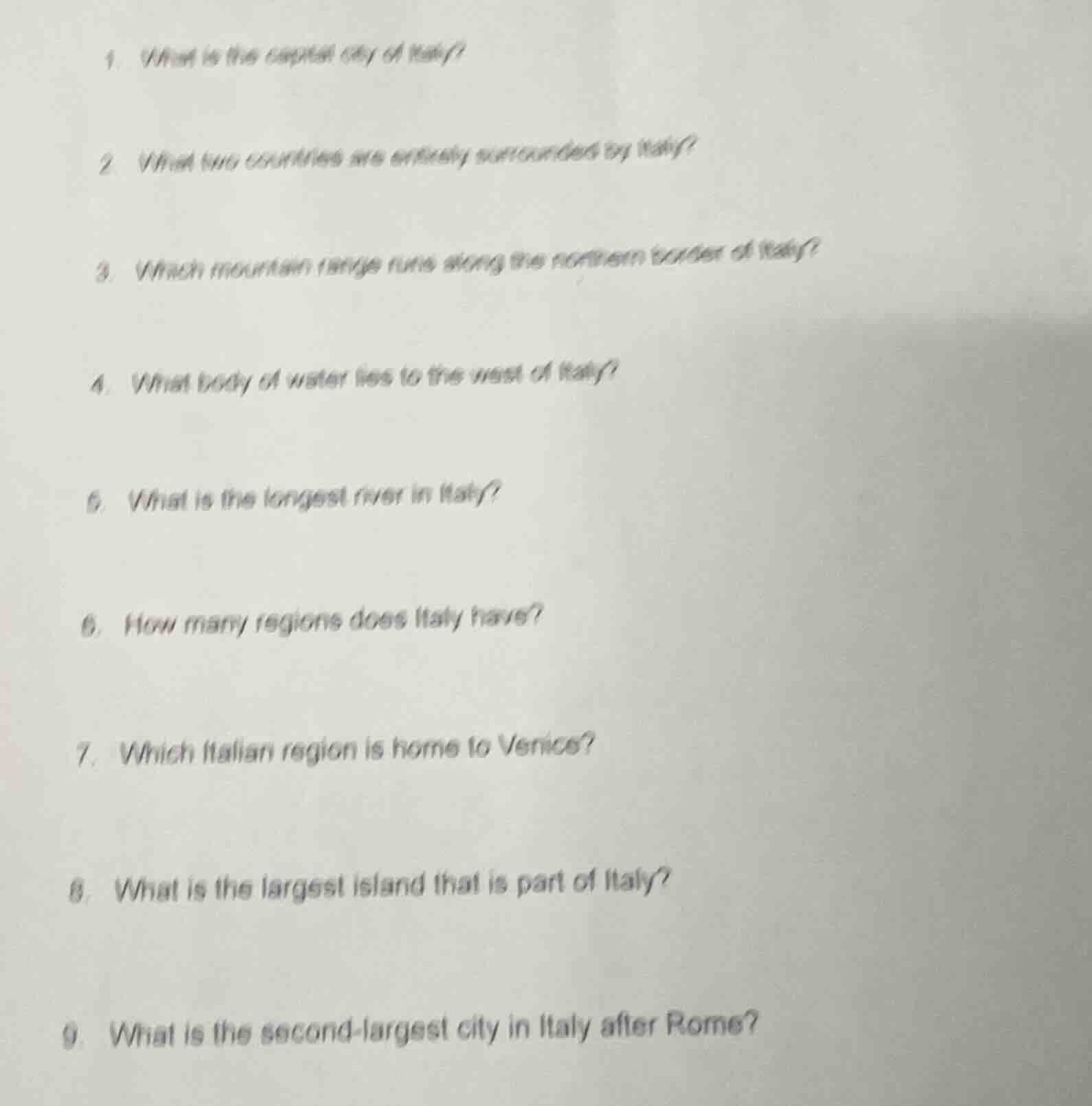 1. what is the capital city of italy? 2. what two countries are entirel…