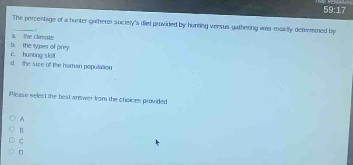 the percentage of a hunter - gatherer societys diet provided by hunting…