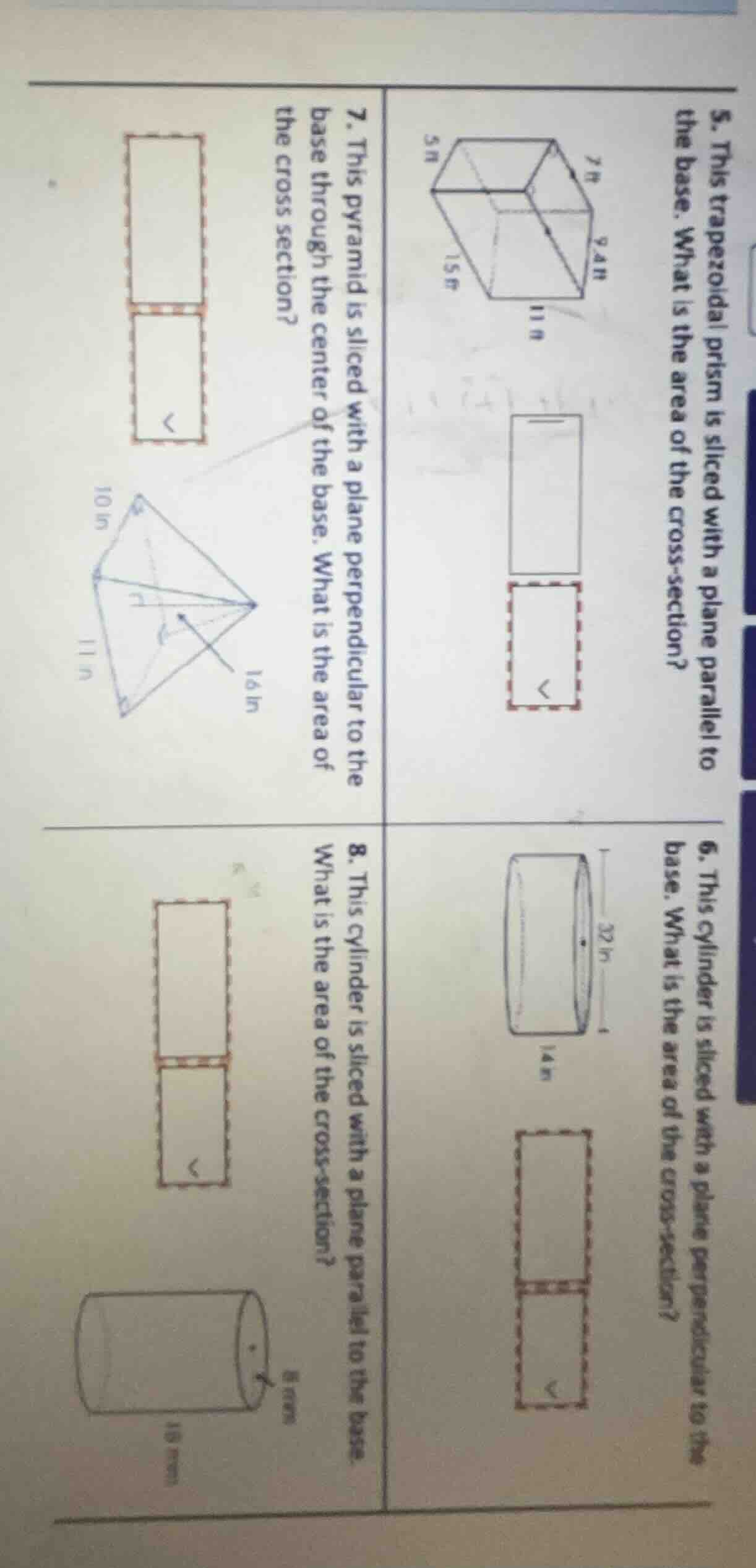 5. this trapezoidal prism is sliced with a plane parallel to the base. …