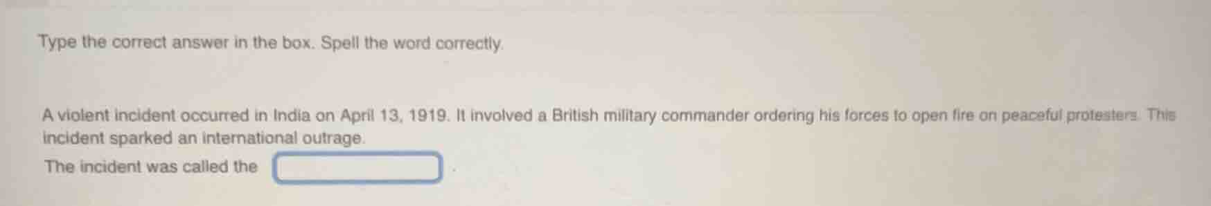 type the correct answer in the box. spell the word correctly. a violent…