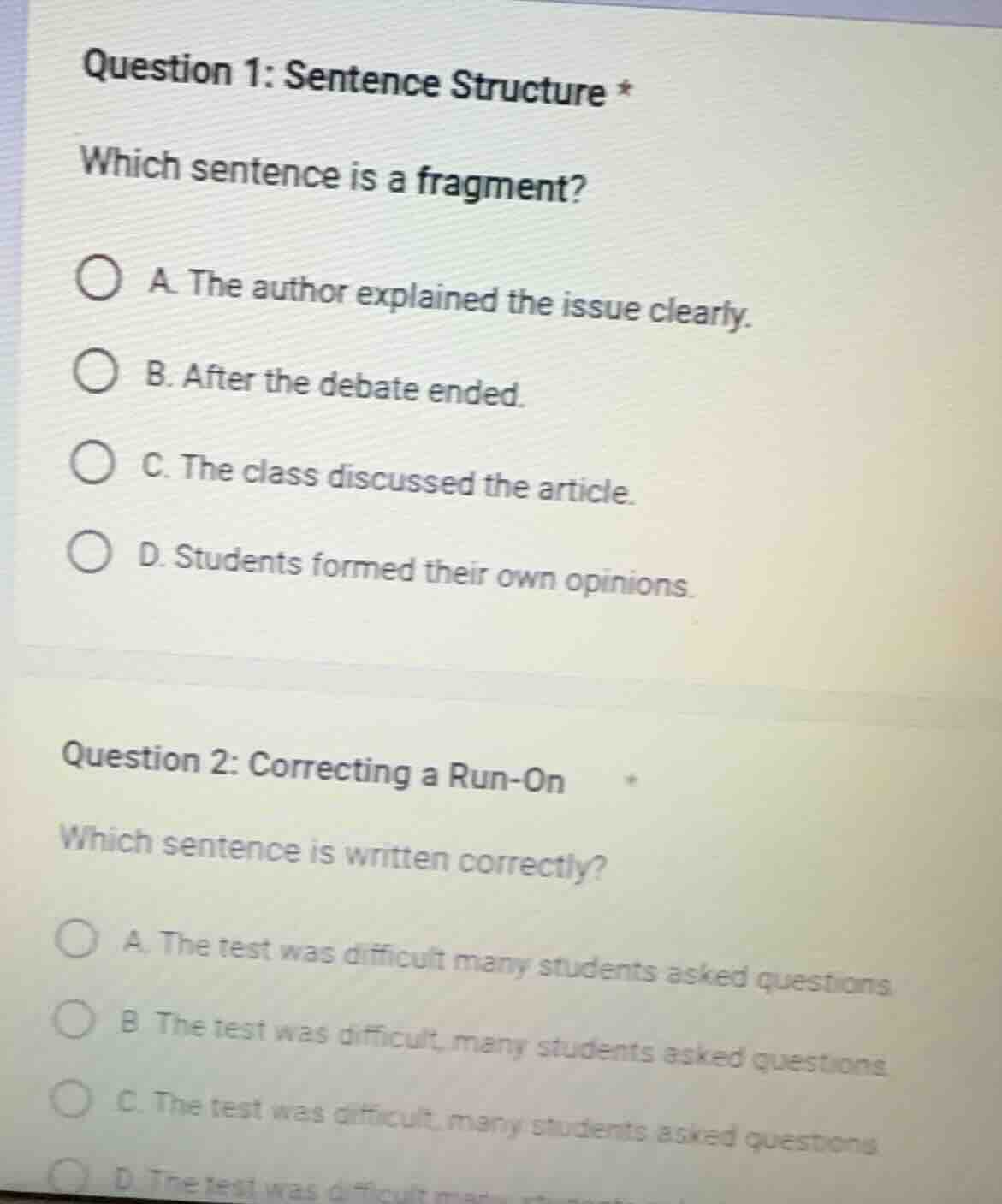 question 1: sentence structure * which sentence is a fragment? a. the a…