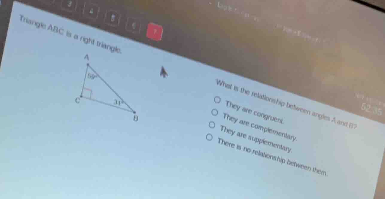 triangle abc is a right triangle. what is the relationship between angl…
