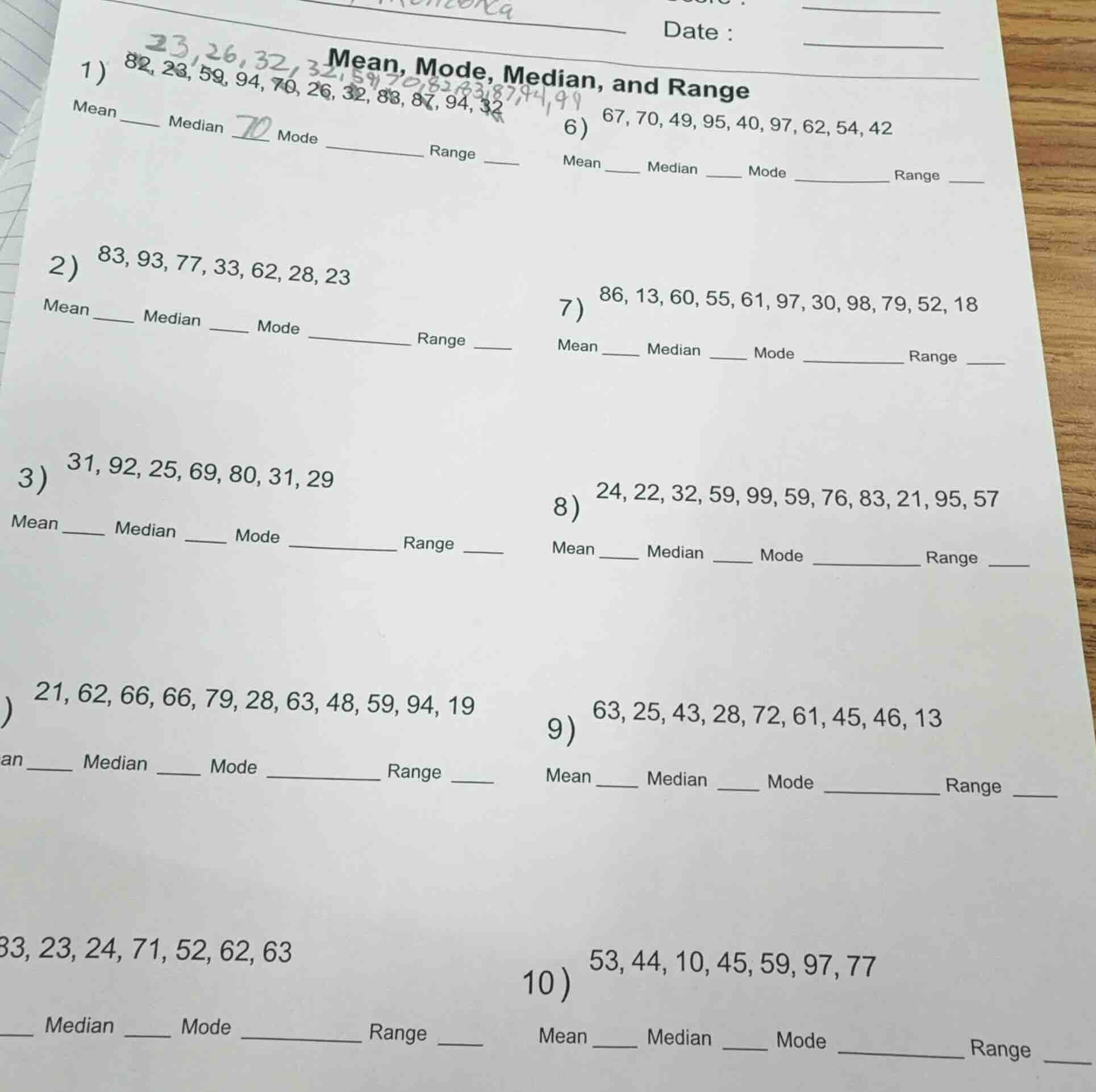 mean, mode, median, and range 1) 82, 23, 59, 94, 70, 26, 32, 88, 87, 94…