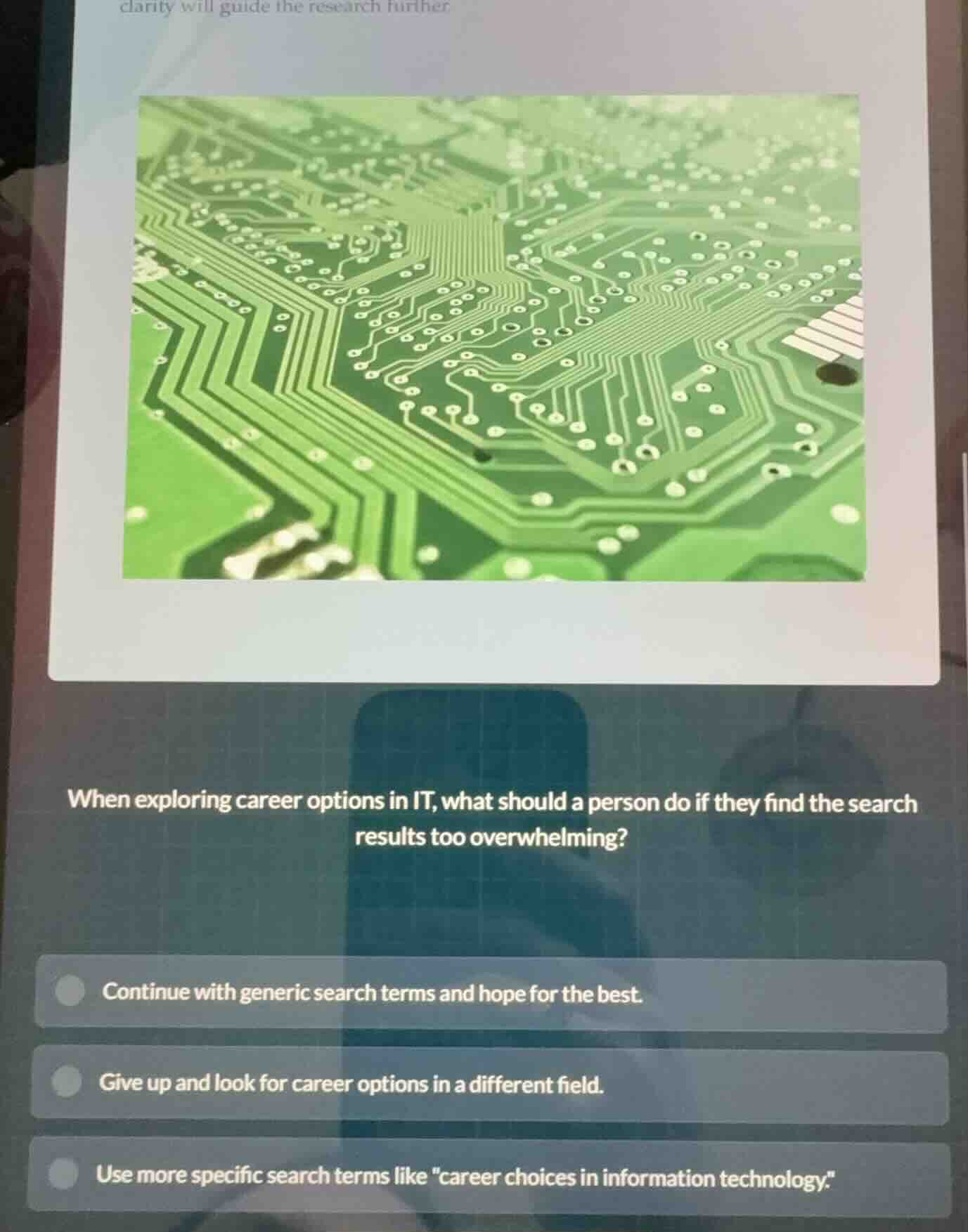 when exploring career options in it, what should a person do if they fi…