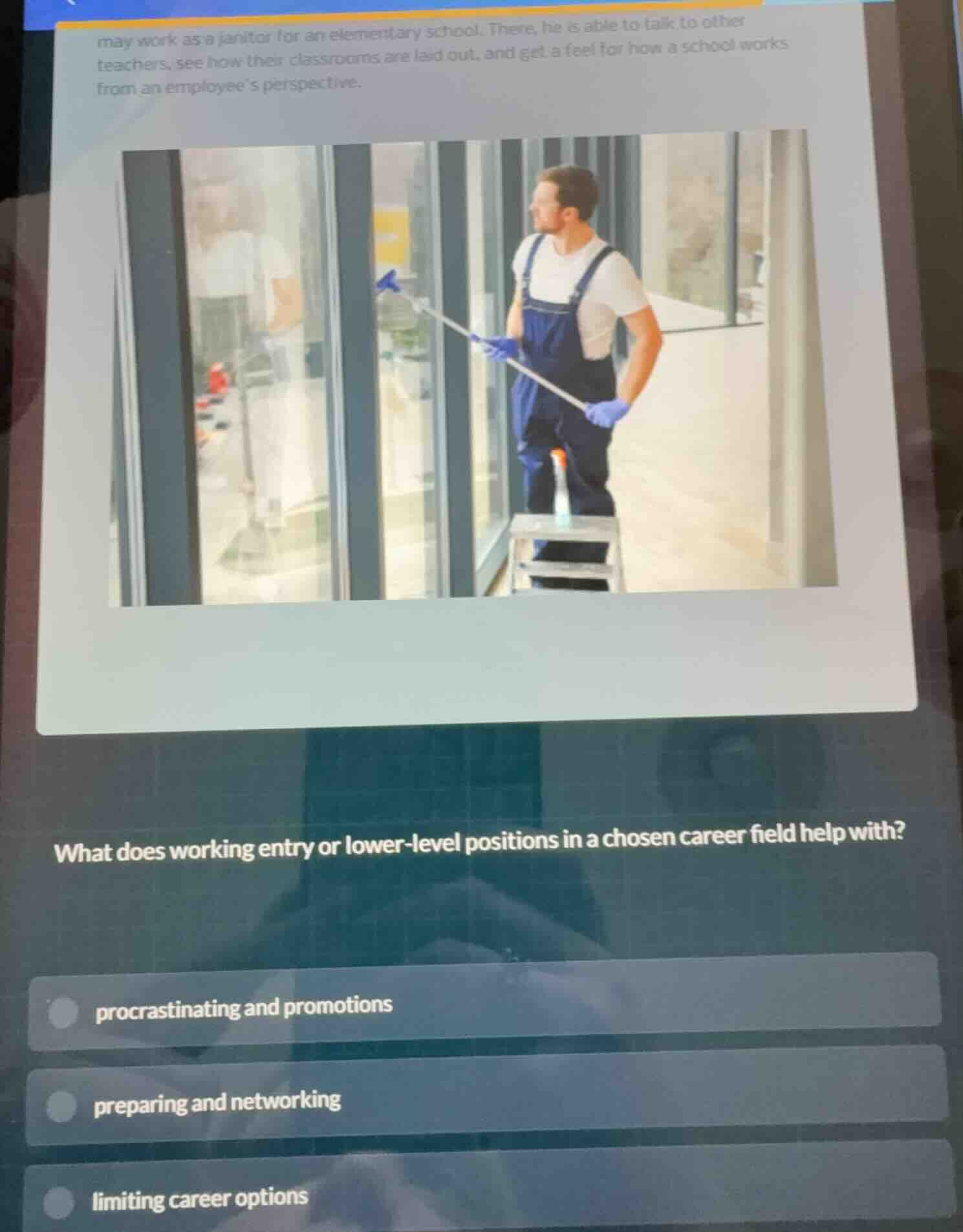 may work as a janitor for an elementary school. there, he is able to ta…