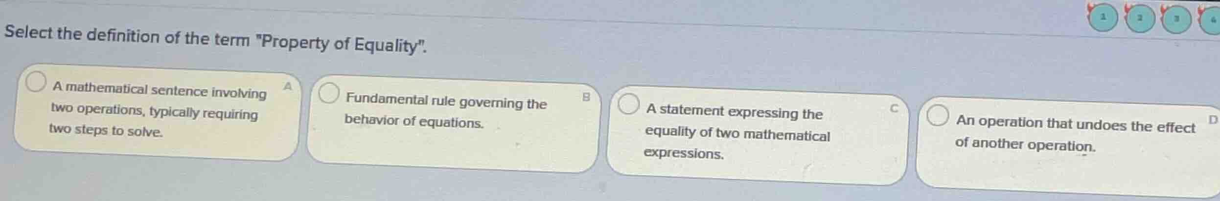 select the definition of the term \property of equality\. a a mathemati…