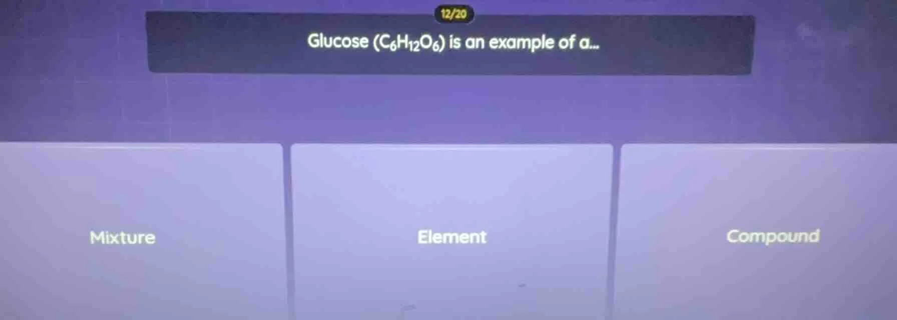 glucose (c₆h₁₂o₆) is an example of a... mixture element compound