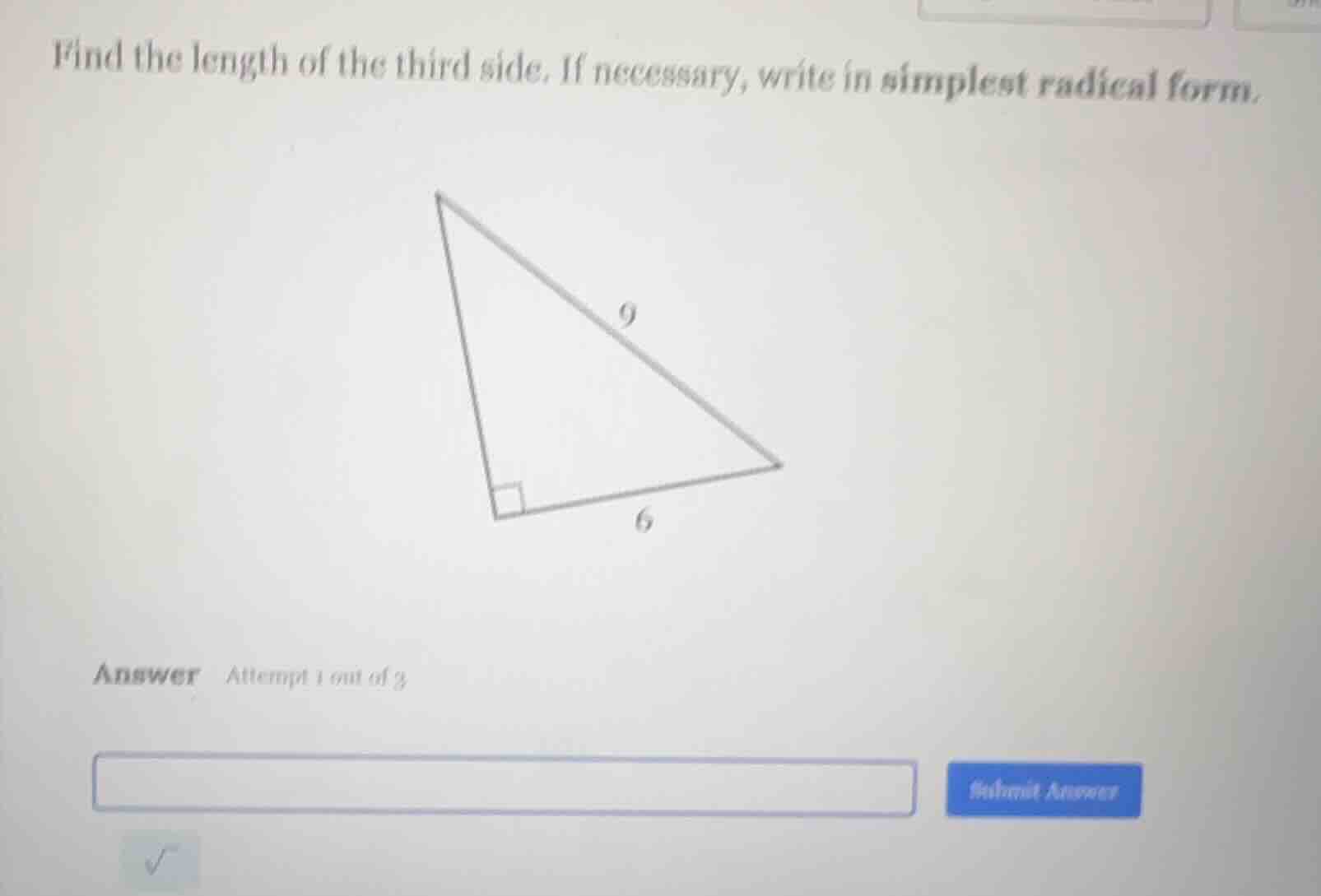 find the length of the third side. if necessary, write in simplest radi…