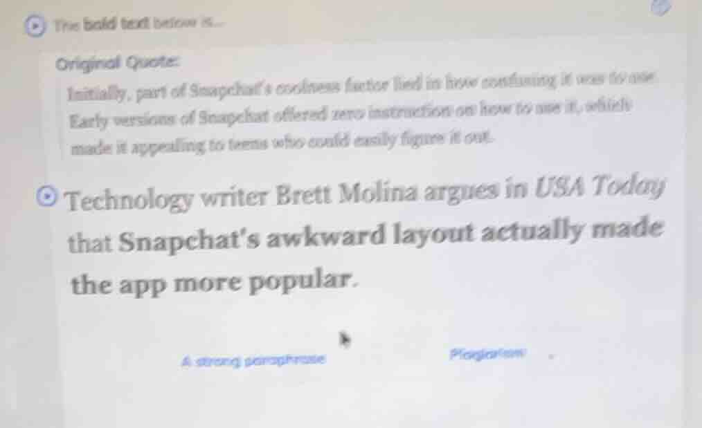 the bold text below is... original quote: initially, part of snapchat’s…