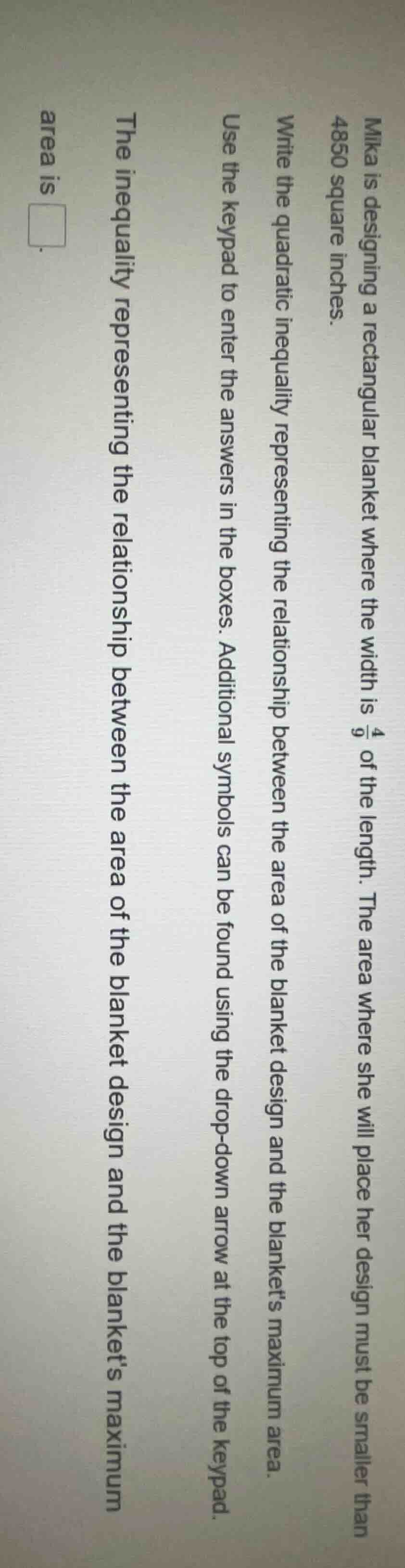 mika is designing a rectangular blanket where the width is \\(\\frac{4}…