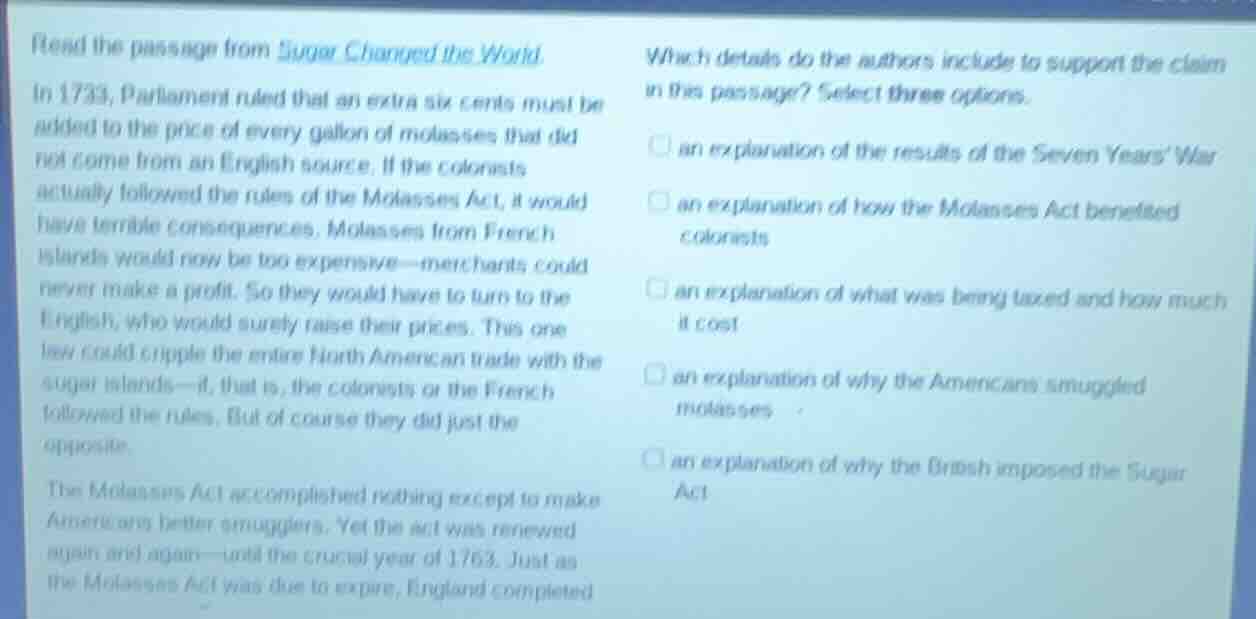 read the passage from sugar changed the world. in 1733, parliament rule…