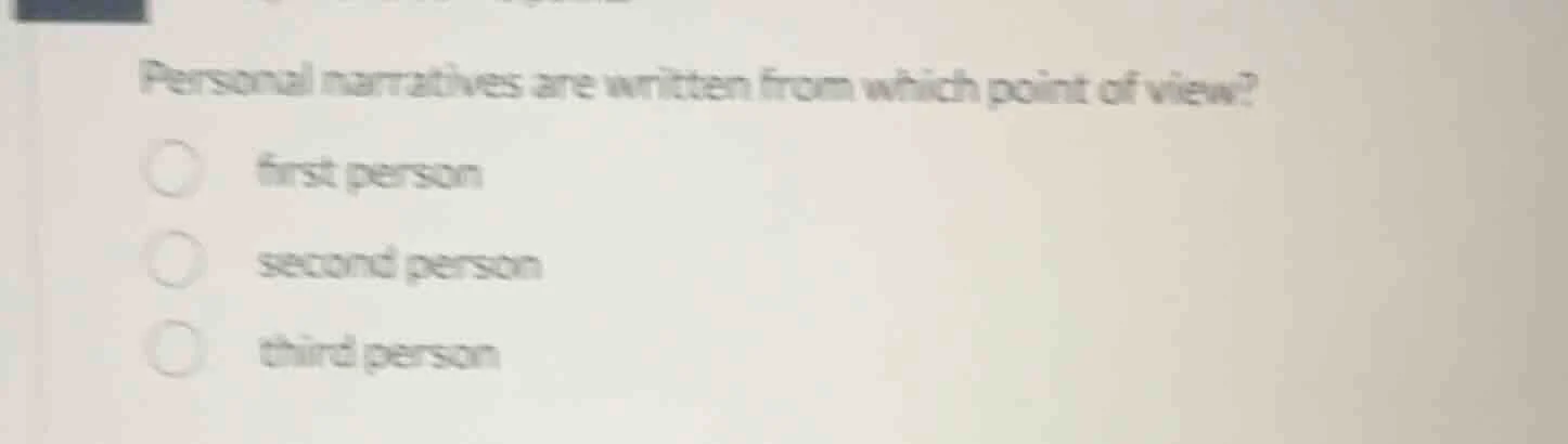 personal narratives are written from which point of view? first person …