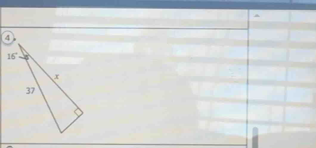 4, 16°, 37, x, right angle triangle
