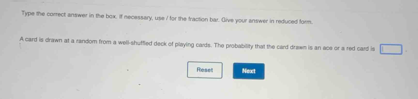 type the correct answer in the box. if necessary, use / for the fractio…