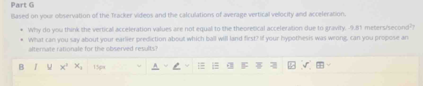 part g based on your observation of the tracker videos and the calculat…