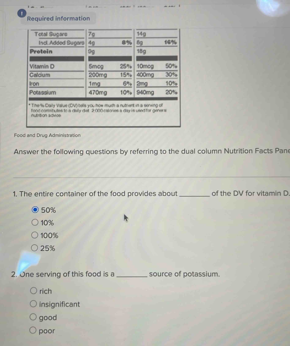 required information total sugars 7g 14g ind. added sugars 4g 8% 8g 16%…