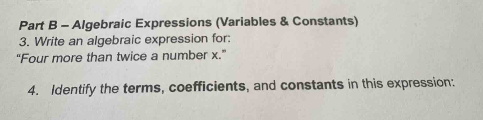 part b – algebraic expressions (variables & constants) 3. write an alge…