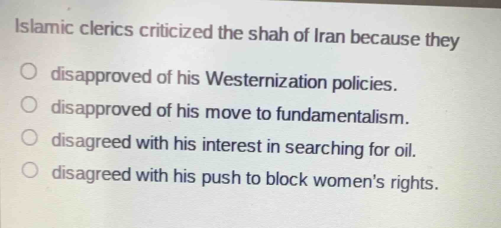 islamic clerics criticized the shah of iran because they disapproved of…