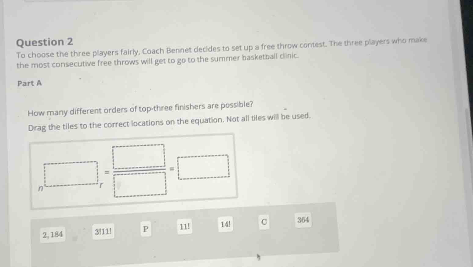 question 2 to choose the three players fairly, coach bennet decides to …