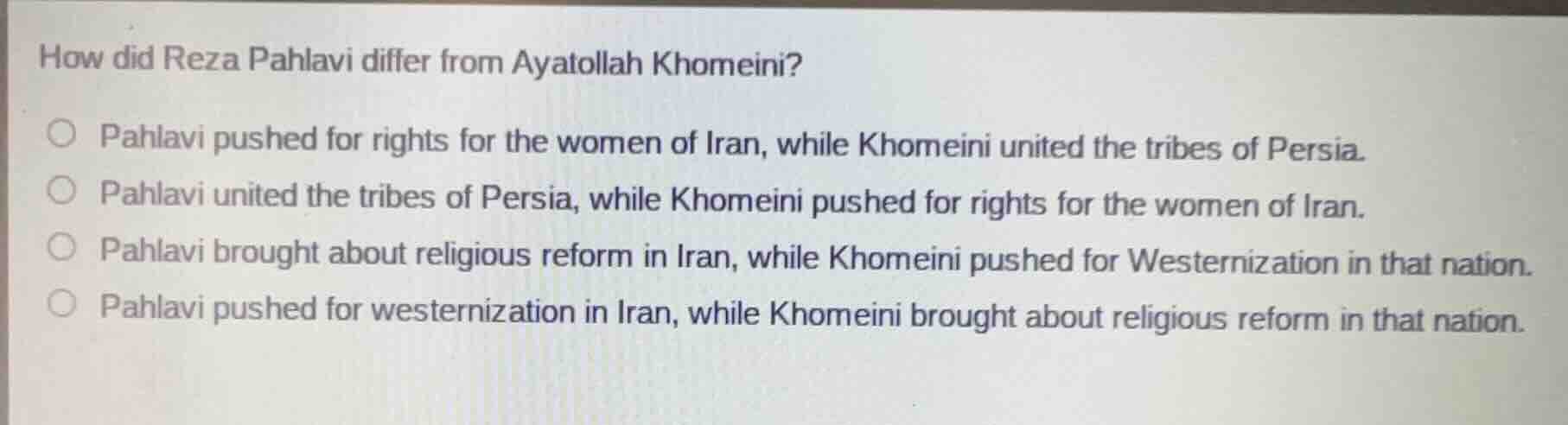 how did reza pahlavi differ from ayatollah khomeini? ○ pahlavi pushed f…