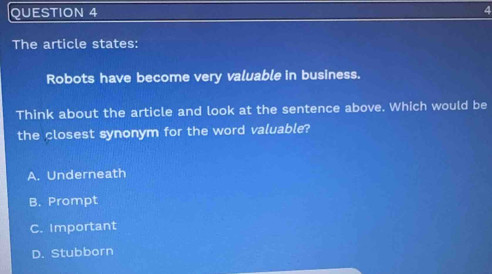 question 4 the article states: robots have become very valuable in busi…