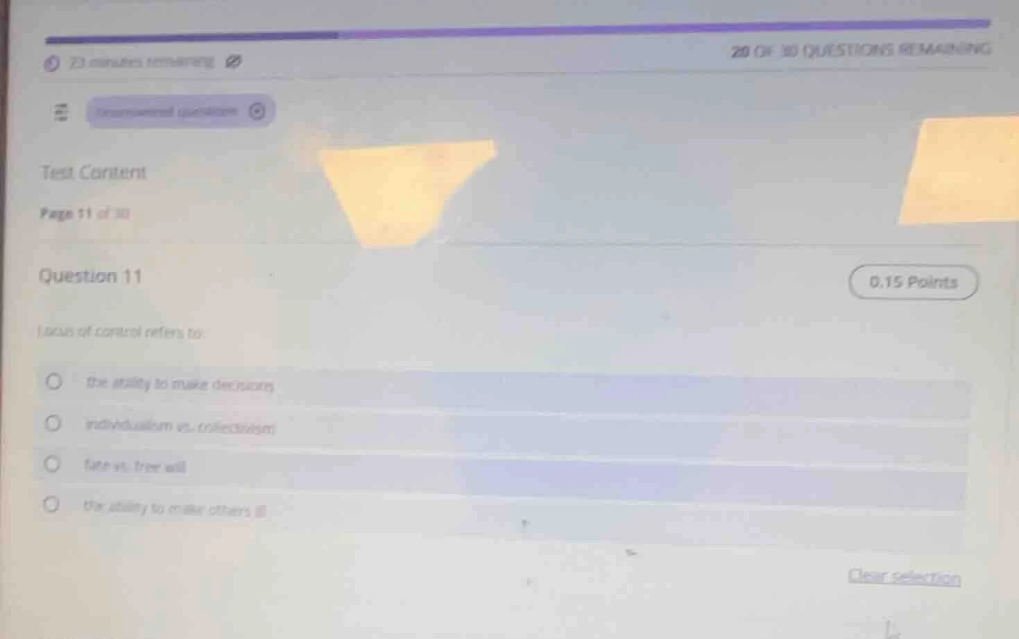 question 11 0.15 points locus of control refers to: ○ the ability to ma…