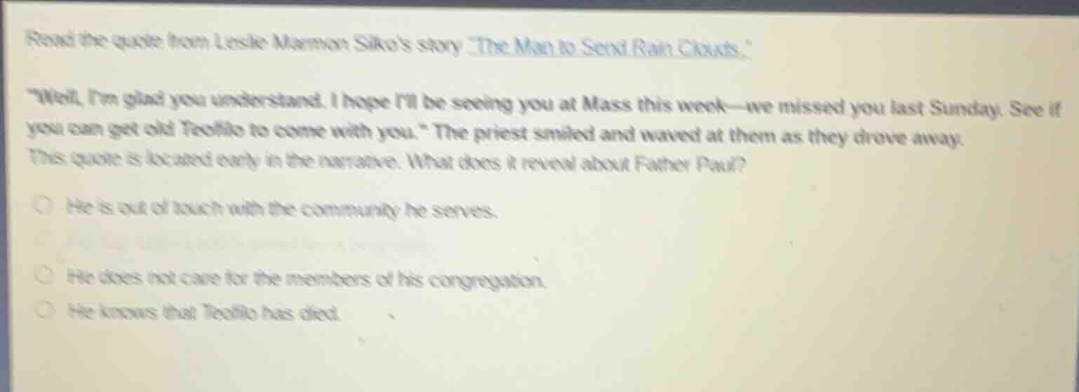 read the quote from leslie marmon silkos story \the man to send rain cl…