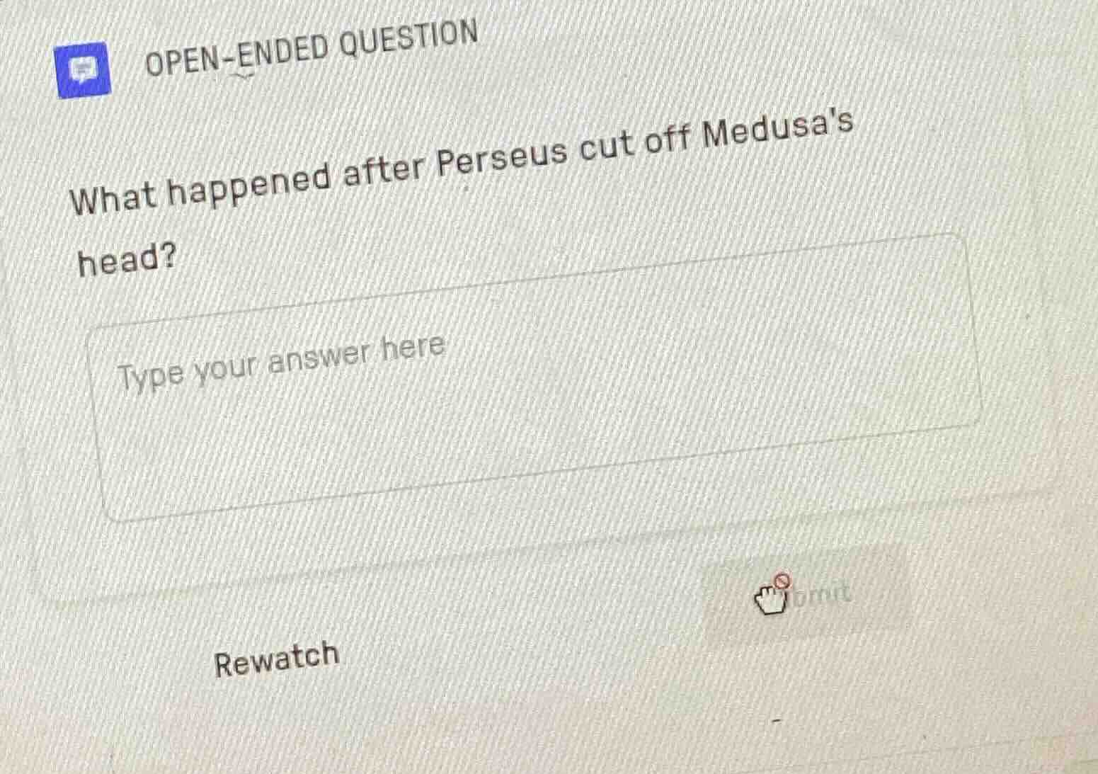 open-ended question what happened after perseus cut off medusas head? t…