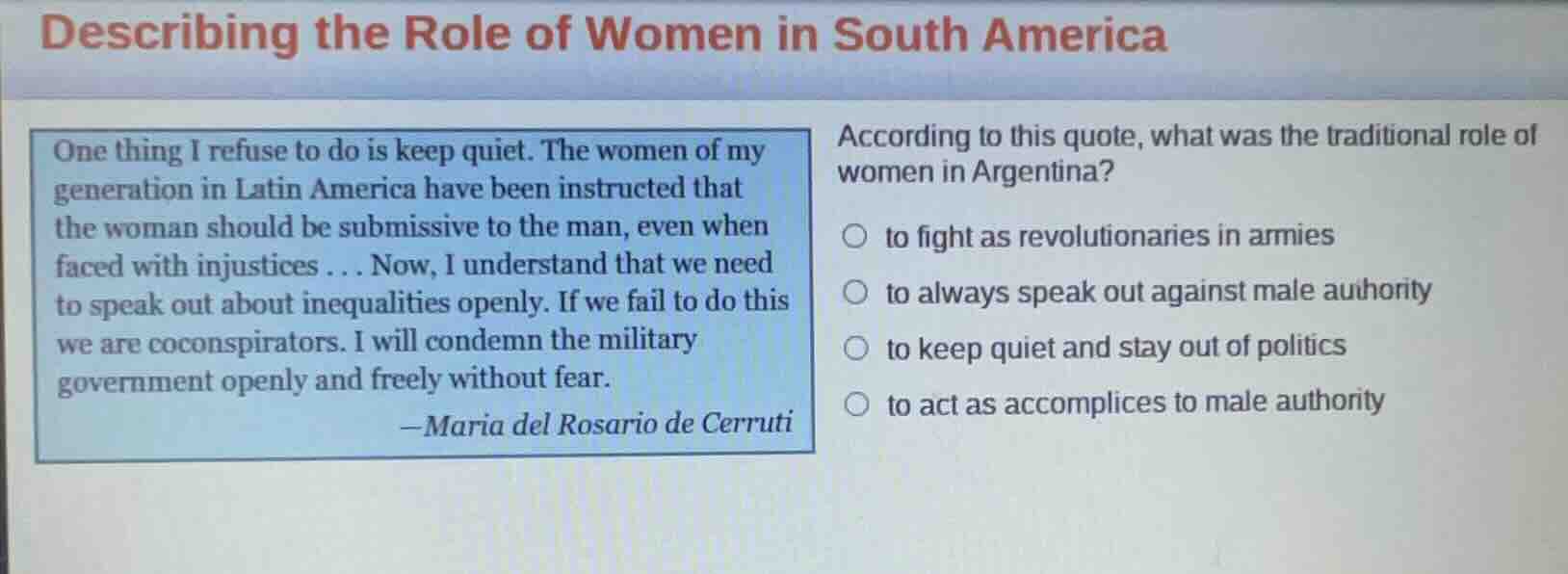 describing the role of women in south america one thing i refuse to do …