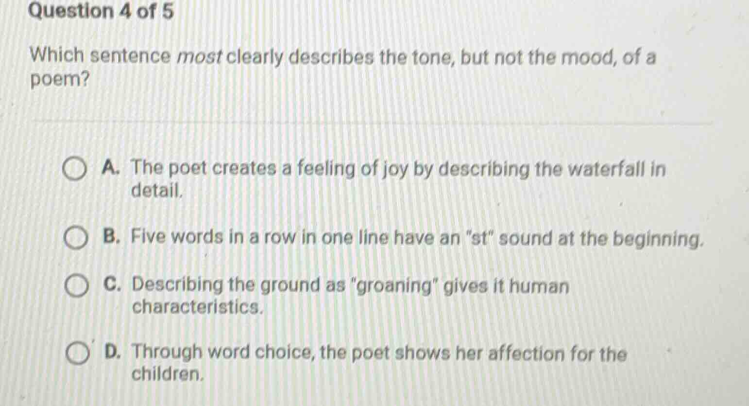 question 4 of 5 which sentence most clearly describes the tone, but not…