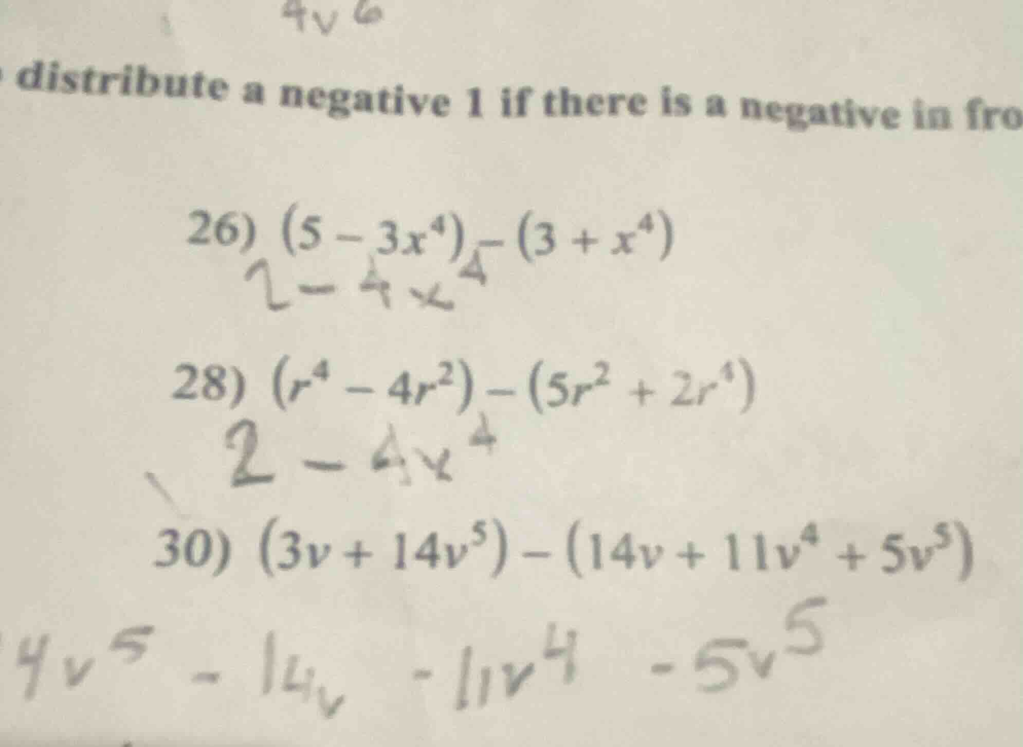 distribute a negative 1 if there is a negative in fro 26) $(5 - 3x^4) -…