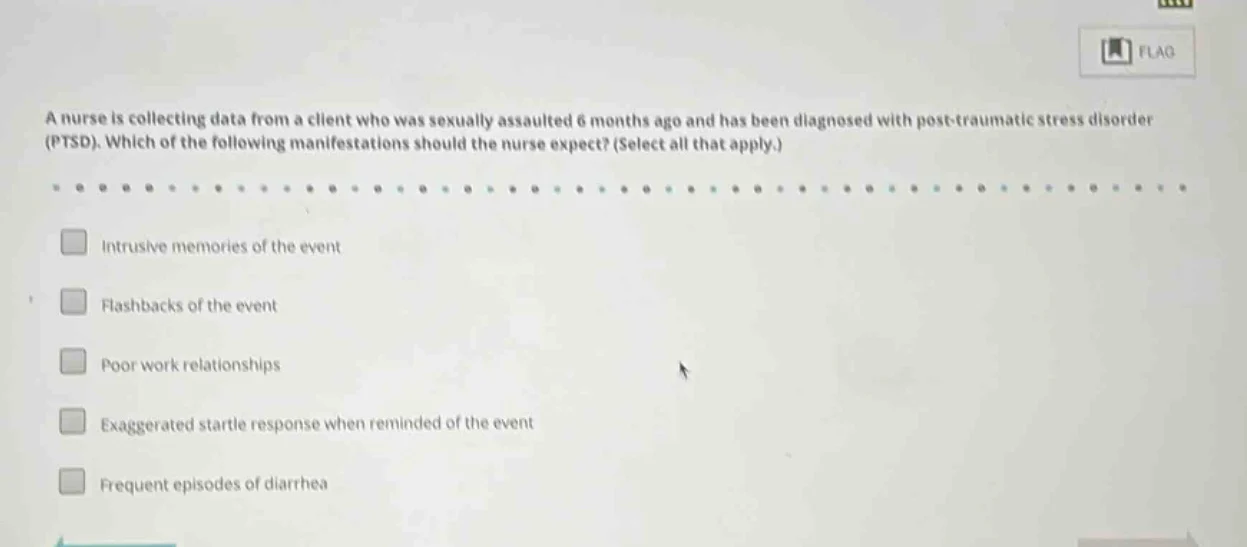 a nurse is collecting data from a client who was sexually assaulted 6 m…