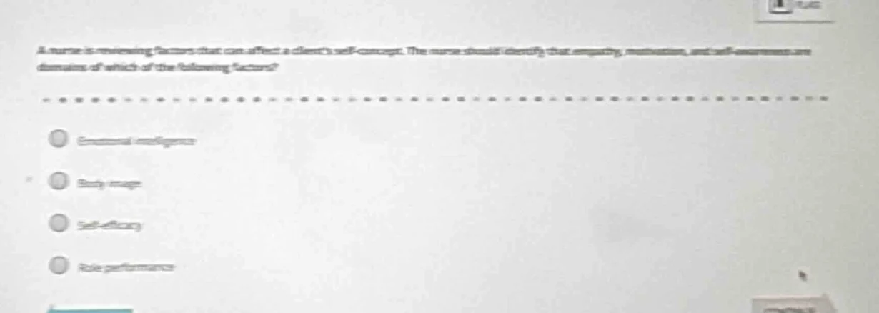 a nurse is reviewing factors that can affect a client’s self - concept.…