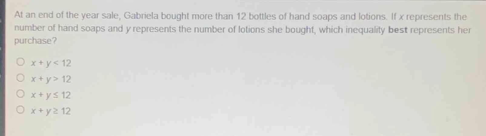 at an end of the year sale, gabriela bought more than 12 bottles of han…