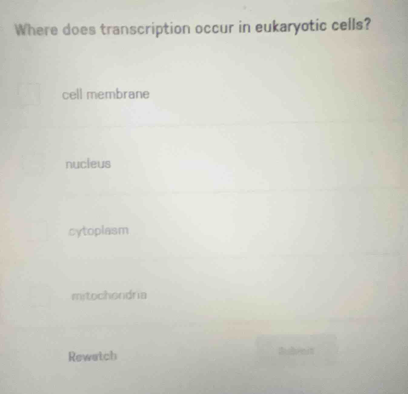 where does transcription occur in eukaryotic cells? cell membrane nucle…