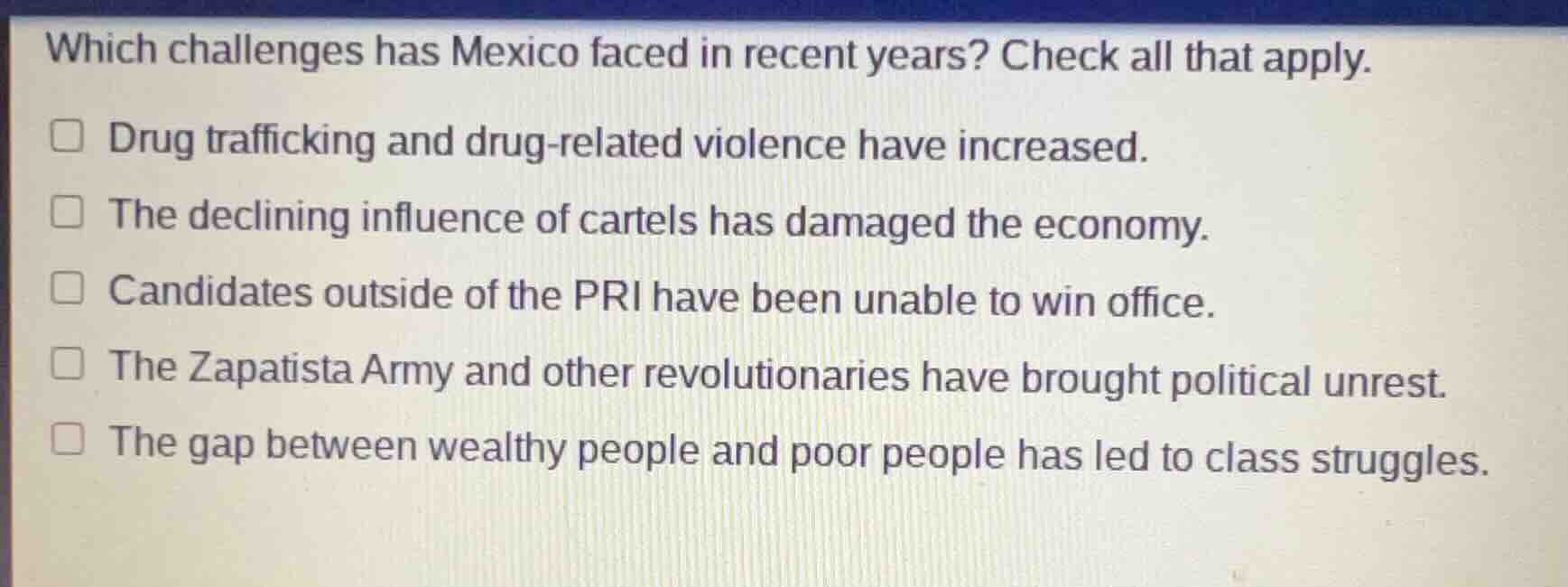which challenges has mexico faced in recent years? check all that apply…