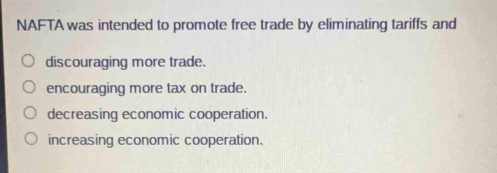 nafta was intended to promote free trade by eliminating tariffs and dis…