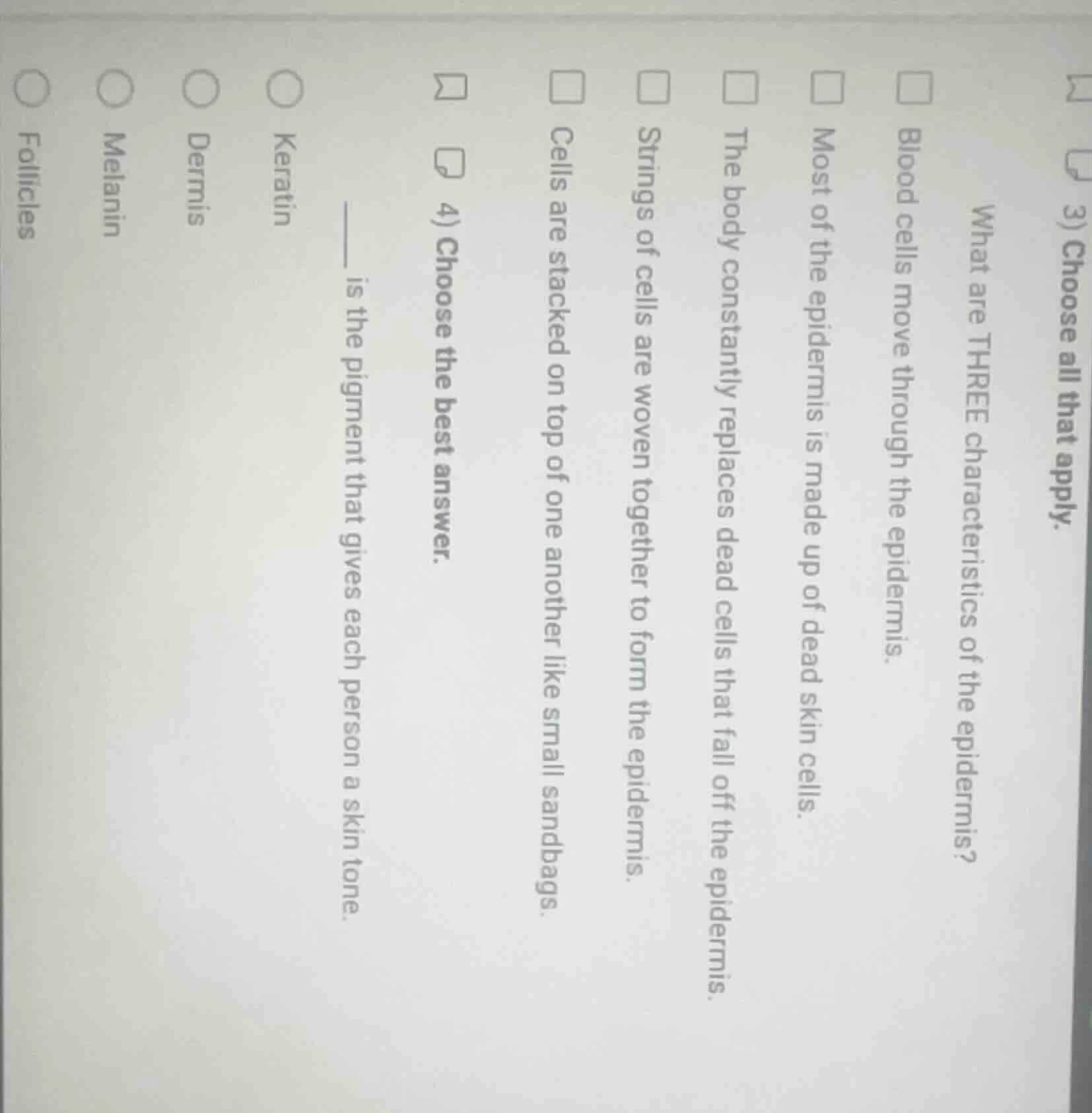 4) choose the best answer. ____ is the pigment that gives each person a…