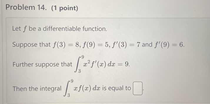 problem 14. (1 point) let ( f ) be a differentiable function. suppose t…