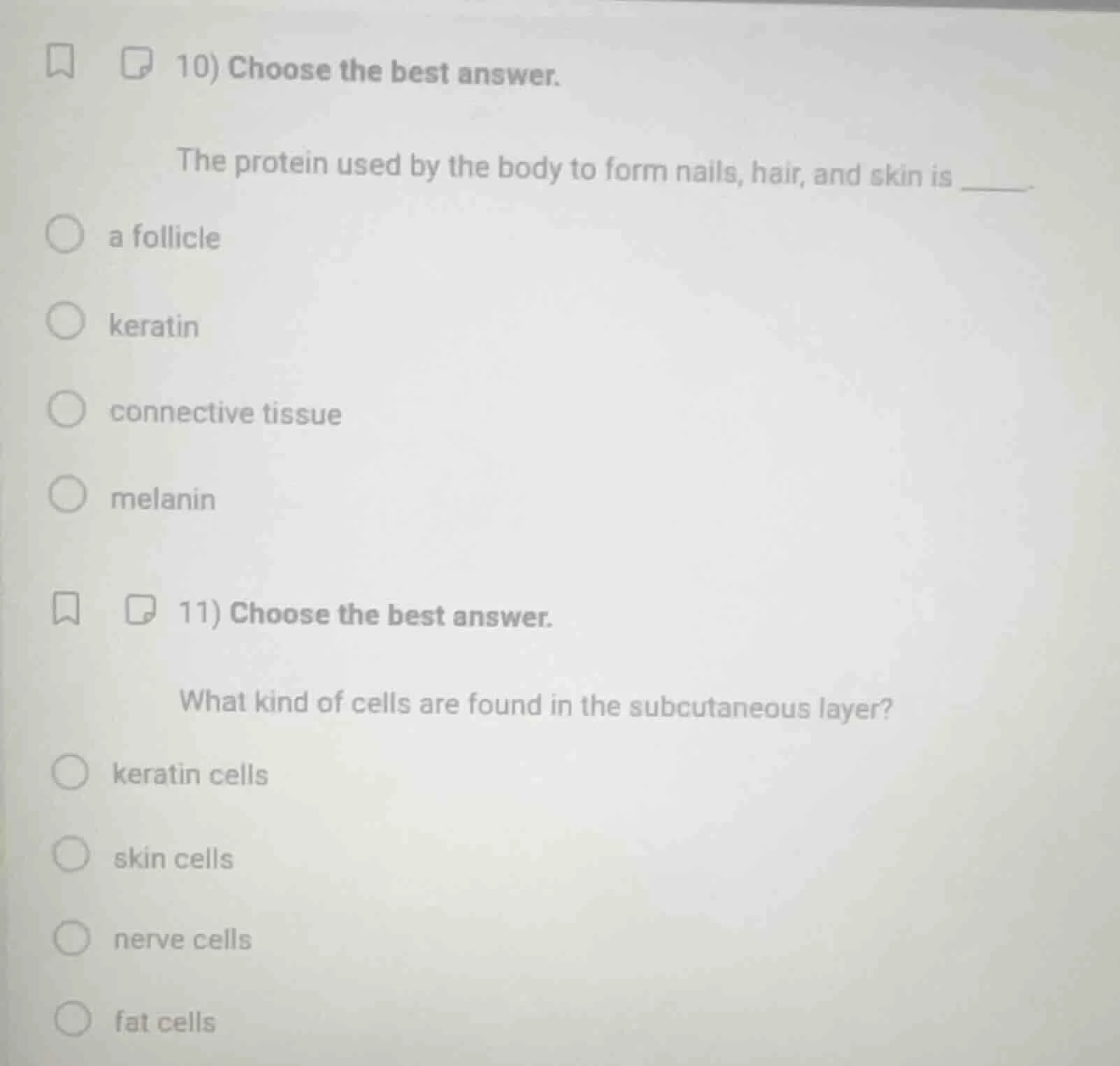 10) choose the best answer. the protein used by the body to form nails,…