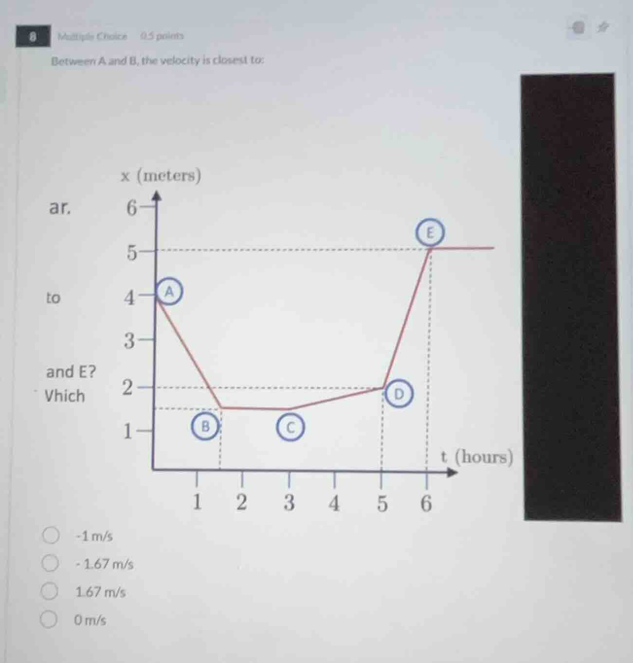 8 multiple choice 0.5 points between a and b, the velocity is closest t…