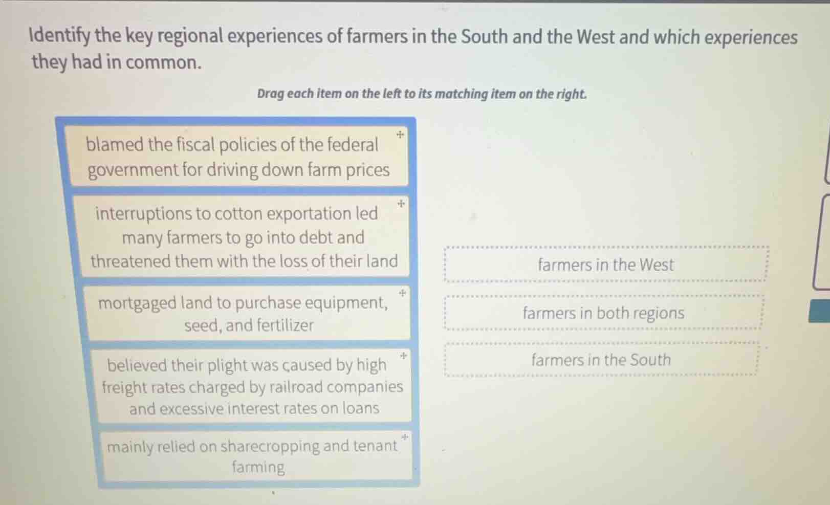 identify the key regional experiences of farmers in the south and the w…