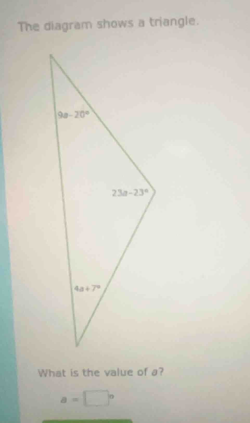 the diagram shows a triangle. what is the value of a? ( a = square^circ…