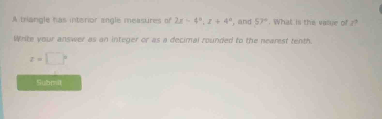 a triangle has interior angle measures of $2x - 4^circ$, $x + 4^circ$, …
